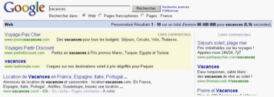 Nombre de résultats et temps de recherche fournis par Google pour la recherche sur le mot-clé vacances : la recherche renvoie plus de 80 millions de pages trouvées en 0,16 secondes.