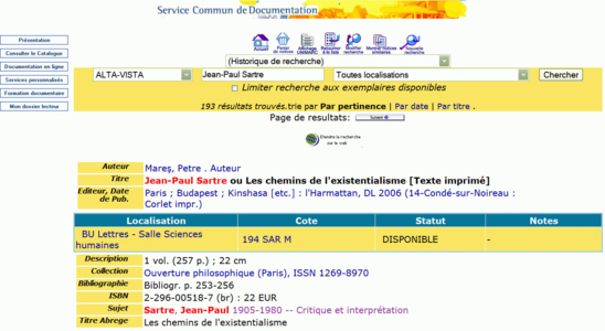 Affichage d'une notice du catalogue du SCD de Tours.En cliquant sur le lien dans Sujet, on peut obtenir la liste des documents sur le sujet Sartre, Jean-Paul 1905-1980 – Critique et interprétation